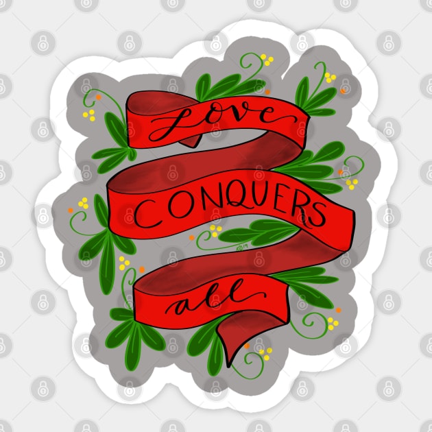 Love conquers all Sticker by BlackSheepArts